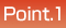 Point.1
